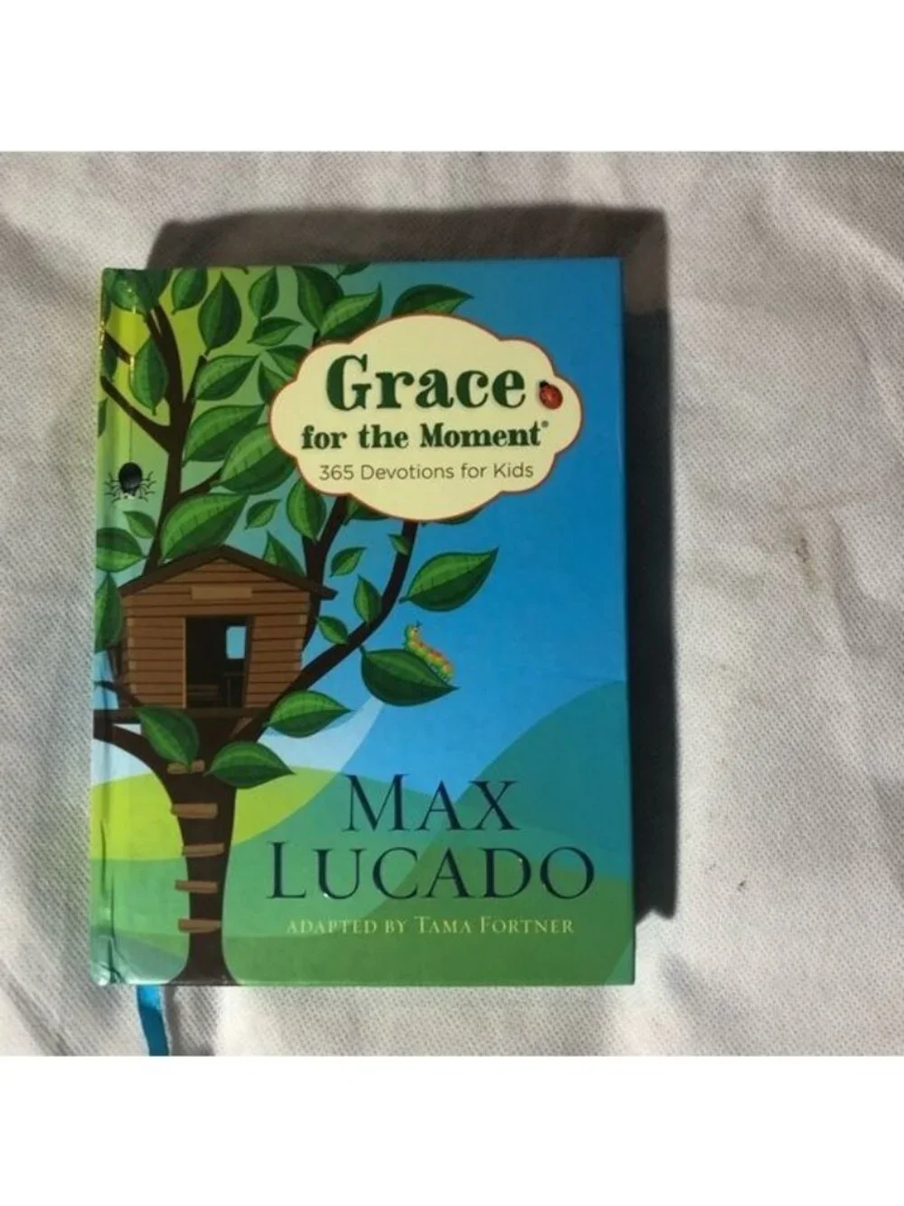 Grace for the moment by Max Lucado 2012 READ
